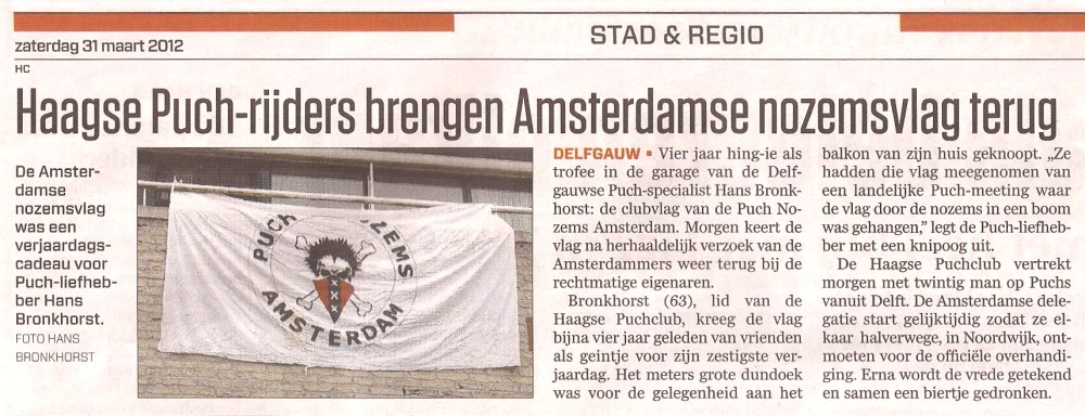 Haagse Puchrijders bezorgen Amsterdamse Puchnozemvlag terug
