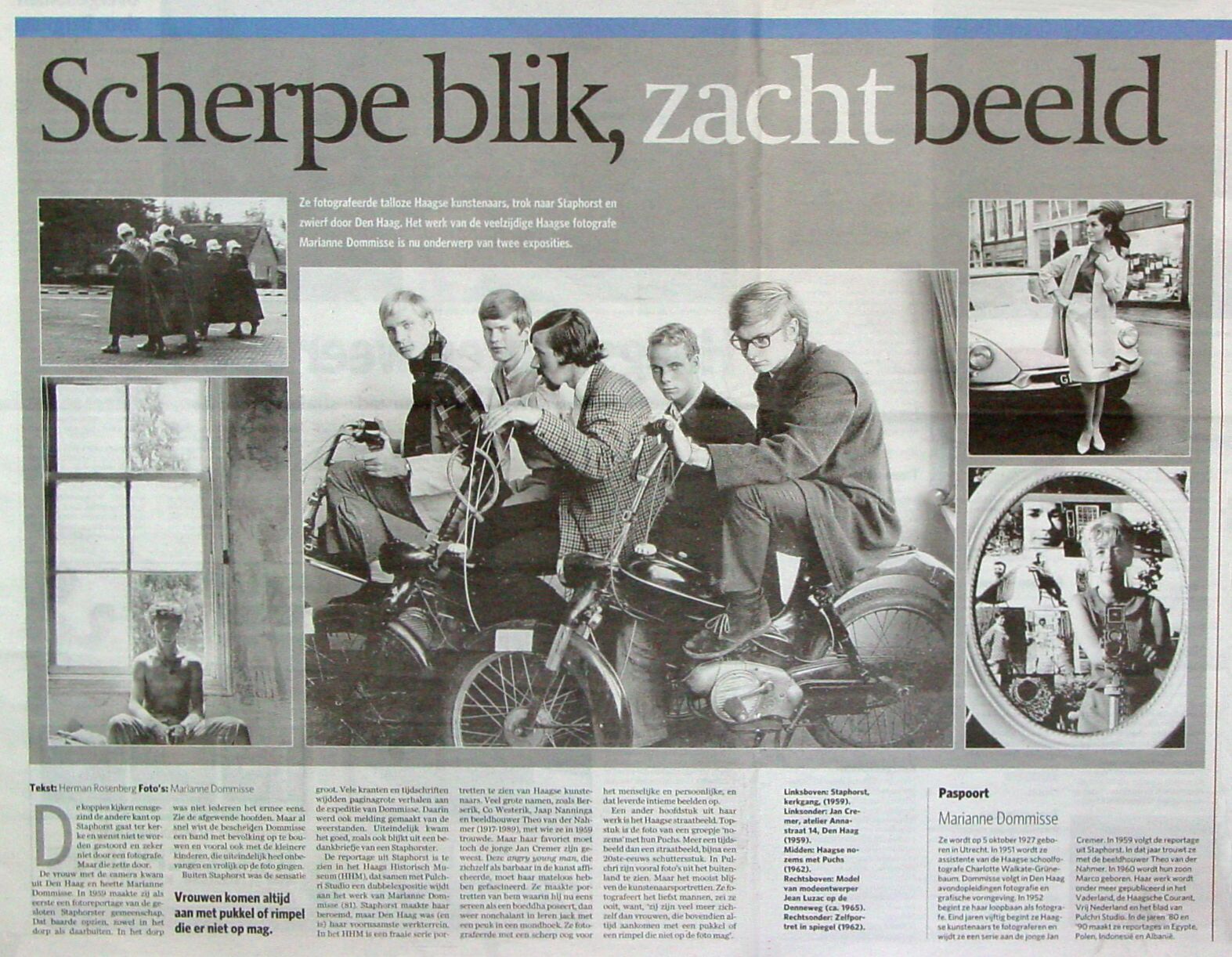 Scherpe blik, zacht beeld knipsel 2009